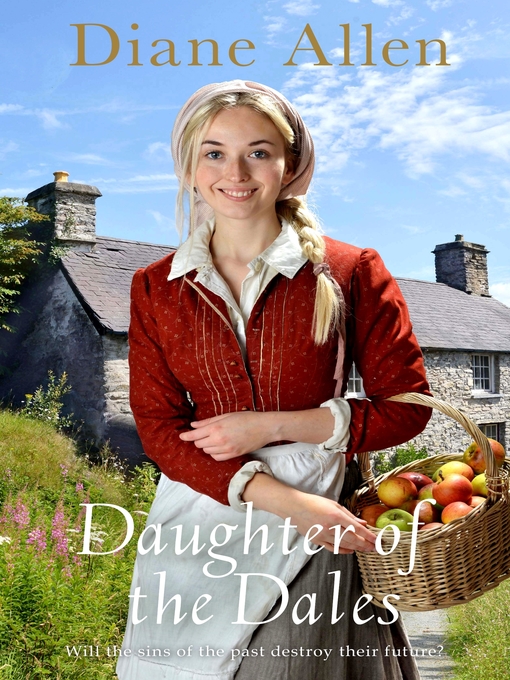 Title details for Daughter of the Dales by Diane Allen - Available